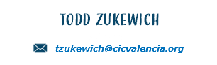 TODD ZUKEWICH Director ﷯ tzukewich@cicvalencia.org